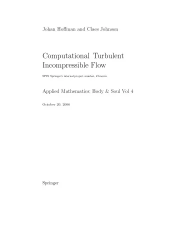 Computational Turbulent Incompressible Flow: Applied Mathematics: Body and Soul 4 (v. 4)