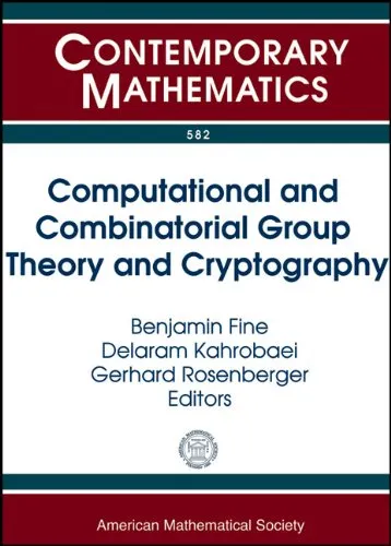 Computational and Combinatorial Group Theory and Cryptography: AMS Special Sessions: Computational Algebra, Groups, and Applications, April 30 - May ... Mathematical Aspec