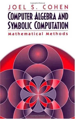 Computer algebra and symbolic computation: mathematical methods