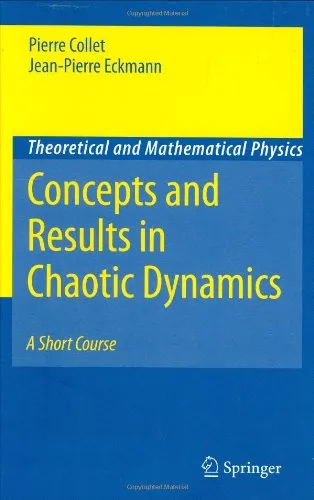 Concepts and Results in Chaotic Dynamics: A Short Course (Theoretical and Mathematical Physics)