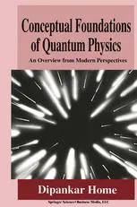 Cover of Conceptual Foundations of Quantum Physics: An Overview from Modern Perspectives