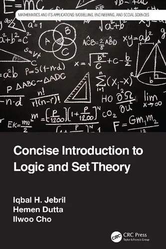 Concise Introduction to Logic and Set Theory (Mathematics and its Applications)