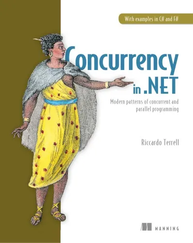 Concurrency in .NET: Modern patterns of concurrent and parallel programming. With examples in C# and F#