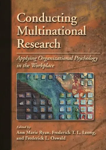 Conducting Multinational Research: Applying Organizational Psychology in the Workplace