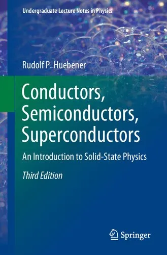 Conductors, Semiconductors, Superconductors: An Introduction to Solid-State Physics (Undergraduate Lecture Notes in Physics)