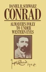 Conrad: Almayer’s Folly to Under Western Eyes