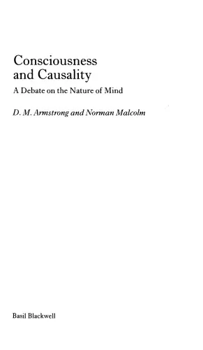 Cover of Consciousness and Causality: A Debate on the Nature of Mind (Great Debates in Philosophy)