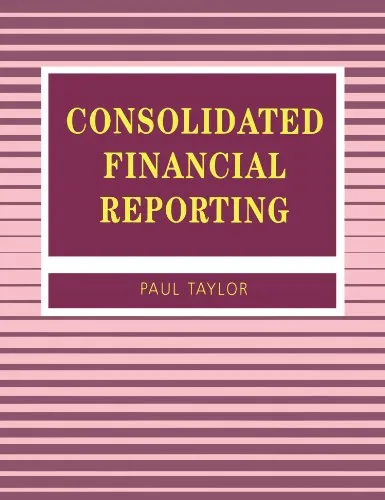 Consolidated Financial Reporting (Accounting and Finance series)