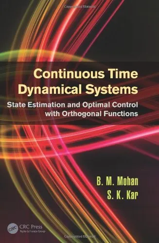 Cover of Continuous Time Dynamical Systems: State Estimation and Optimal Control with Orthogonal Functions