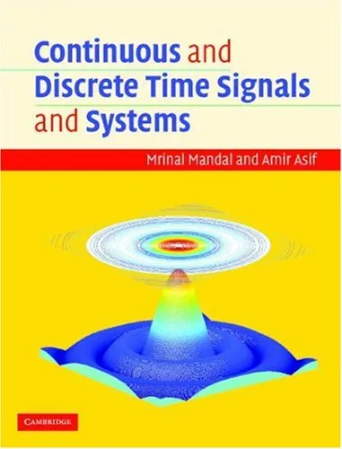 Continuous and discrete time signals and systems