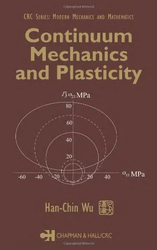 Continuum Mechanics and Plasticity