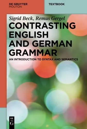 Contrasting English and German Grammar: An Introduction to Syntax and Semantics