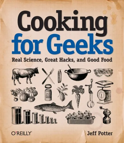 Cooking for geeks: real science, great hacks, and good food. - Includes index