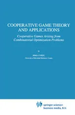 Cooperative Game Theory and Applications: Cooperative Games Arising from Combinatorial Optimization Problems