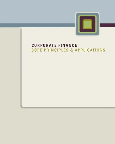 Core principles and applications of corporate finance