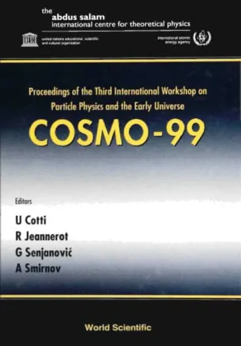 Cosmo-99 : proceedings of the Third International Workshop on Particle Physics and the Early Universe, ICTP, Trieste, Italy, 27 September - 2 October 1999