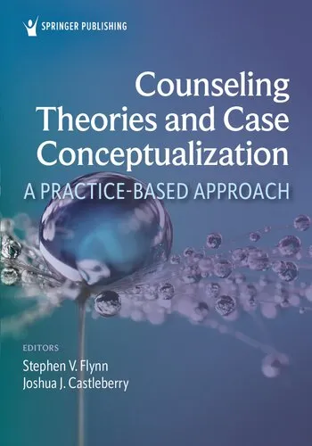 Counseling Theories and Case Conceptualization