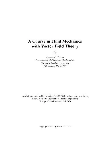 Course in fluid mechanics with vector field theory