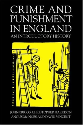 Crime And Punishment In England: An Introductory History