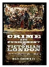 Crime and Punishment in Victorian London. A Street-Level of the City's Underworld