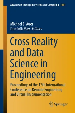 Cross Reality and Data Science in Engineering: Proceedings of the 17th International Conference on Remote Engineering and Virtual Instrumentation