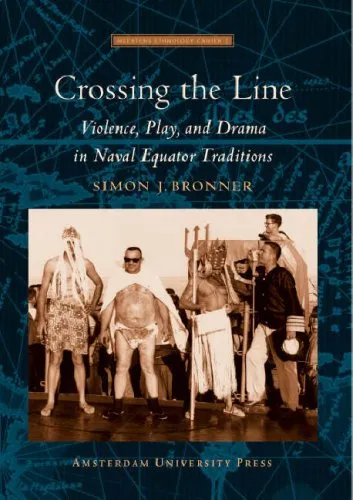 Crossing the Line: Violence, Play, and Drama in Naval Equator Traditions