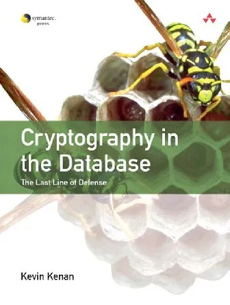 Cryptography In The Database: The Last Line Of Defense