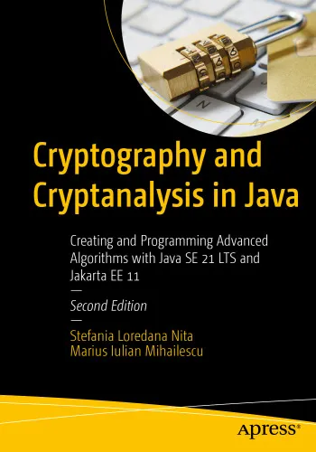 Cryptography and Cryptanalysis in Java: Creating and Programming ...