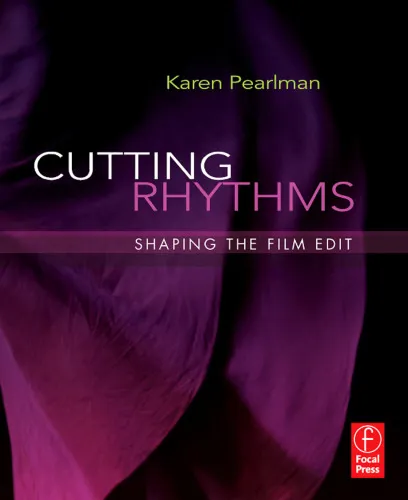 Cutting Rhythms: Shaping the Film Edit