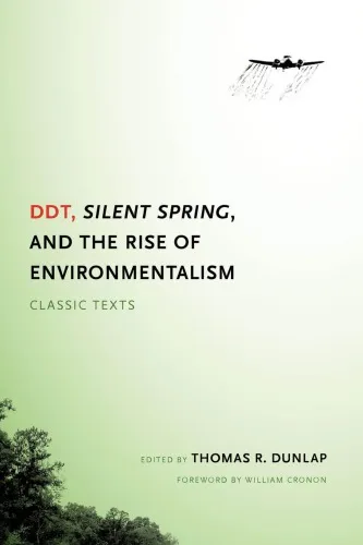 DDT, Silent spring, and the rise of environmentalism: classic texts