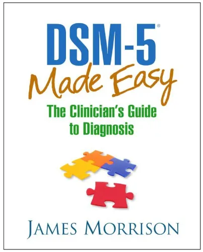 DSM-5 Made Easy, The Clinician’s Guide to Diagnosis