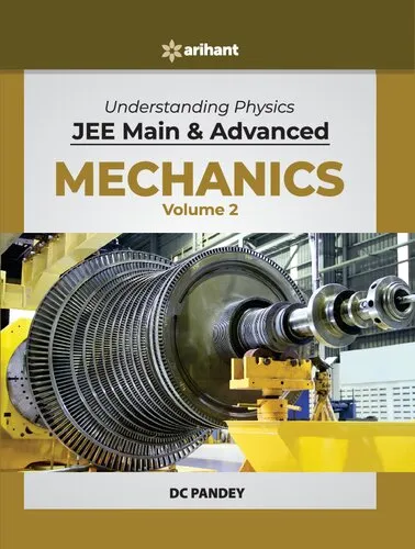 D C Pandey Arihant Understanding Physics for JEE Main and Advanced Mechanics Part 2 2020