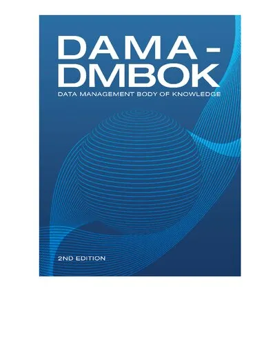 Dama-Dmbok : data management body of knowledge