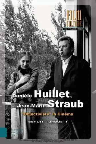 Danièle Huillet, Jean-Marie Straub. "Objectivists" in Cinema