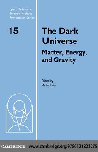 Dark Universe: Matter, Energy and Gravity (2004)(en)(204s)