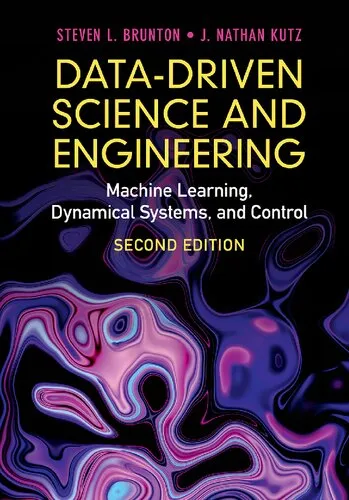 Data-Driven Science and Engineering: Machine Learning, Dynamical Systems, and Control 2nd Edition, Kindle Edition