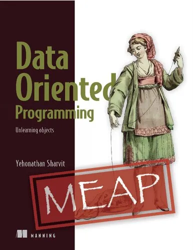 Data-Oriented Programming: Unlearning Objects, Version 2