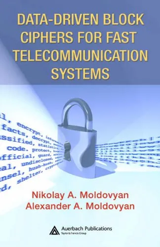 Data-driven Block Ciphers for Fast Telecommunication Systems