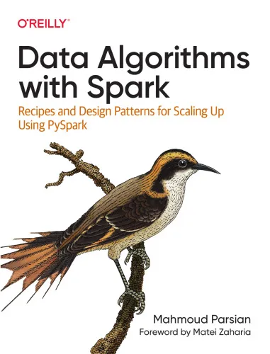 Data Algorithms with Spark: Recipes and Design Patterns for Scaling Up ...