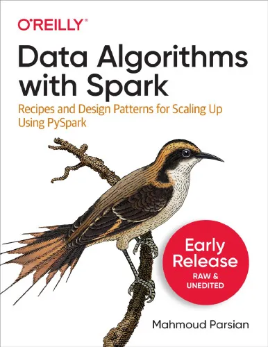 Data Algorithms with Spark (Sixth Early Release)