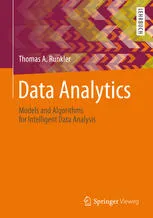 Data Analytics: Models and Algorithms for Intelligent Data Analysis
