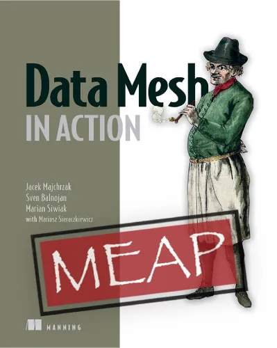 Data Mesh in Action Version 4