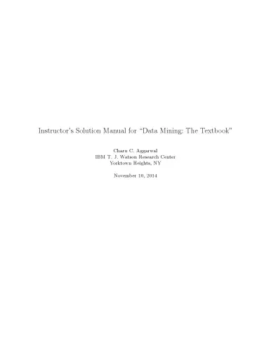 Data Mining: The Textbook Solutions Manual