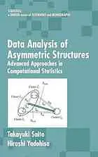 Data analysis of asymmetric structures : advanced approaches in computational statistics