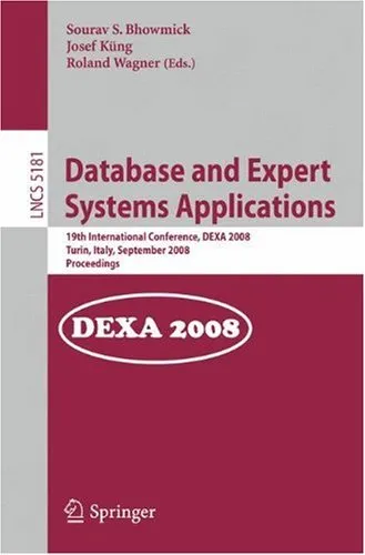 Database and Expert Systems Applications: 19th International Conference, DEXA 2008, Turin, Italy, September 1-5, 2008. Proceedings