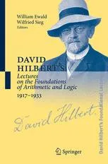 David Hilbert's Lectures on the Foundations of Arithmetic and Logic 1917-1933