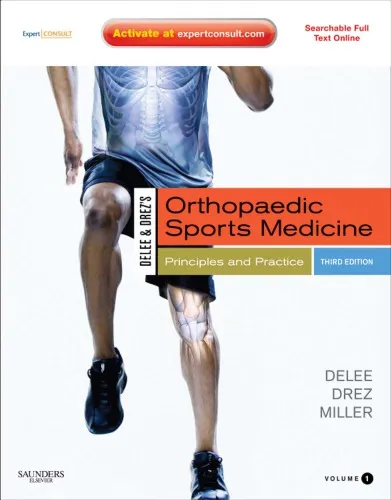 DeLee & Drez’s Orthopaedic Sports Medicine: Principles and Practice