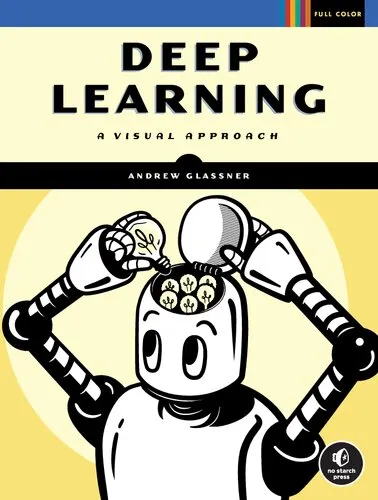 Deep Learning: A Visual Approach