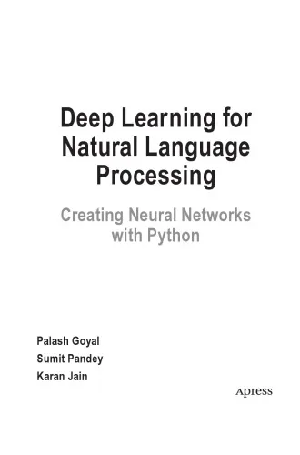 Deep Learning for Natural Language Processing. Creating Neural Networks with Python