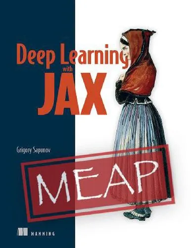 Deep Learning with JAX (MEAP V07)